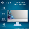 1 Моноблок IRBY Pro 27 v2-W-i7127-32-0-1-N-H610-012